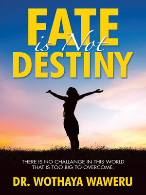 cover image of Fate is Not Destiny